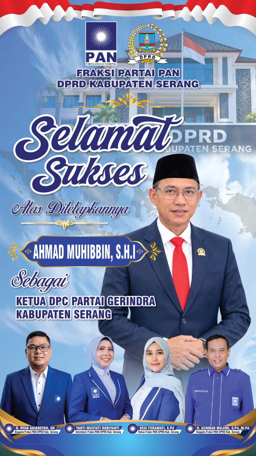 Fraksi PAN DPRD Kabupaten Serang Sampaikan Ucapan Selamat kepada Ahmad Muhibin atas Penetapan sebagai Ketua DPC Gerindra